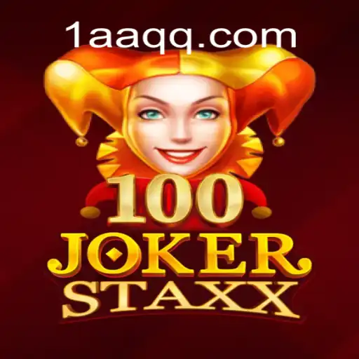 A Emoção de 100JokerStaxx: Descubra o Mundo de AAQQ