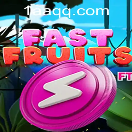 Descubra o Fascinante Jogo FastFruits com a Estratégia AAQQ